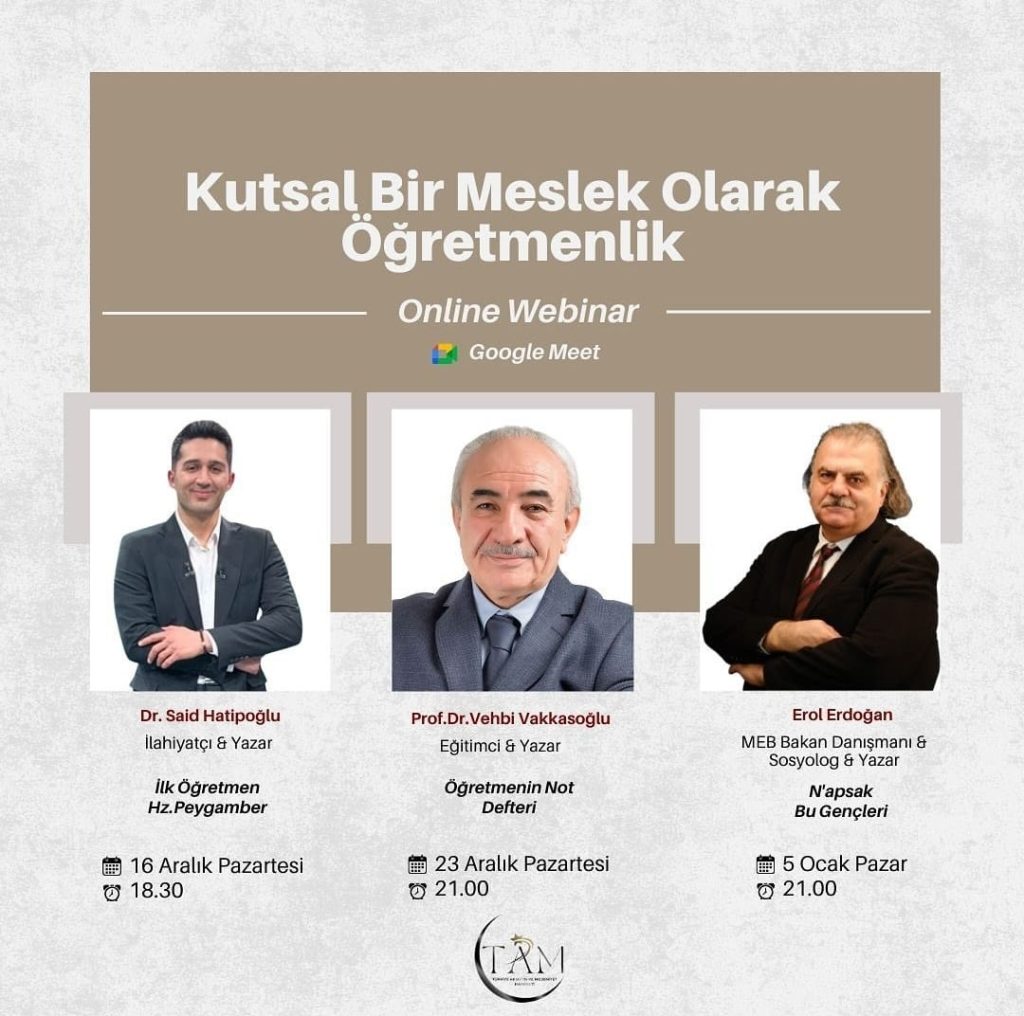 Kutsal Bir Meslek Olarak Öğretmenlik (3 Oturum)